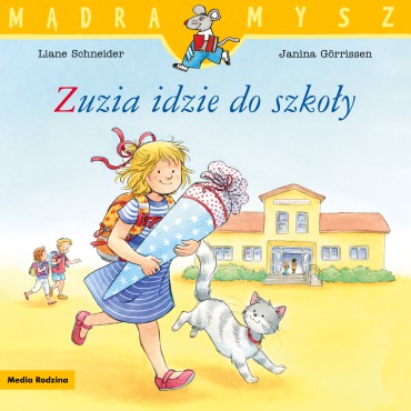 Zuzia idzie do szkoły Mądra Mysz Wydawnictwo Media Rodzina - 1