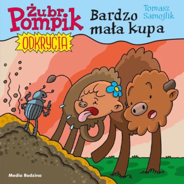 Żubr Pompik. Odkrycia. Tom 10. Bardzo mała kupa - 1