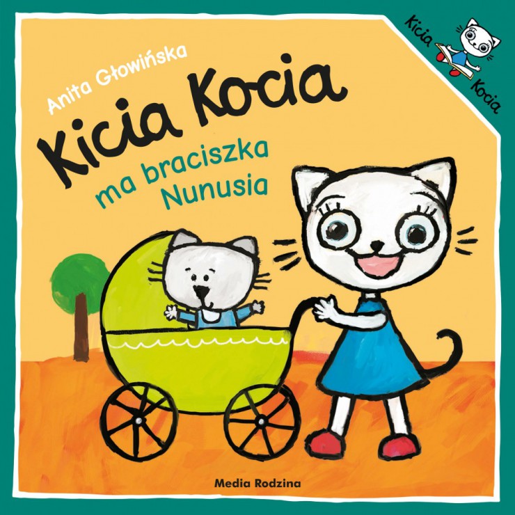 Kicia Kocia. Ma braciszka Nunusia Wydawnictwo Media Rodzina - 1