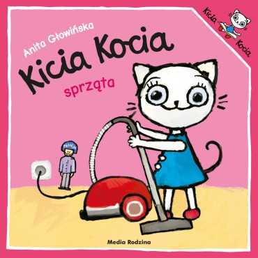 Kicia Kocia. Sprząta Wydawnictwo Media Rodzina - 1