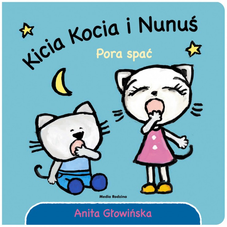 Kicia Kocia i Nunuś. Pora spać Wydawnictwo Media Rodzina - 1