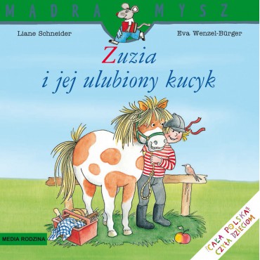 Zuzia i jej ulubiony kucyk Mądra Mysz Wydawnictwo Media Rodzina - 1