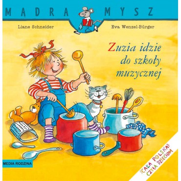 Zuzia idzie do szkoły muzycznej Mądra Mysz Wydawnictwo Media Rodzina - 1