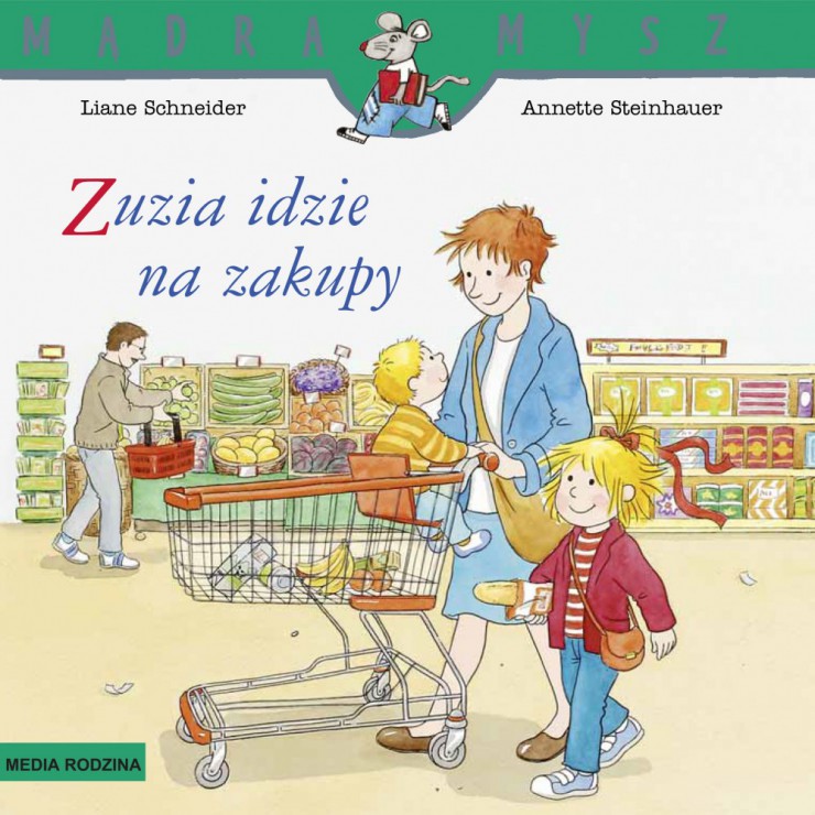 Zuzia idzie na zakupy Mądra Mysz Wydawnictwo Media Rodzina - 1