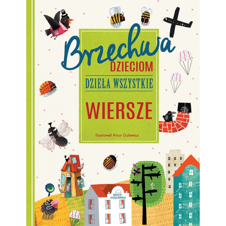 Brzechwa dzieciom. Dzieła wszystkie. Wiersze - 1