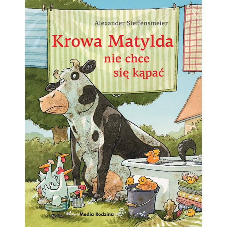 Krowa Matylda nie chce się kąpać Wydawnictwo Media Rodzina - 1