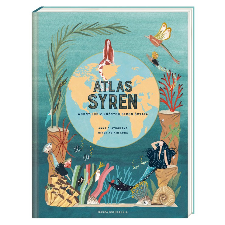 Atlas syren. Wodny lud z różnych stron świata - 6